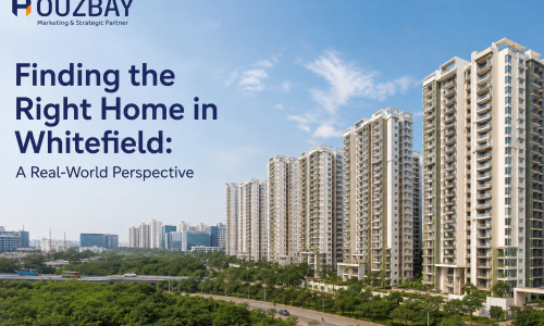 Finding the Right Home in Whitefield: A Real-World Perspective